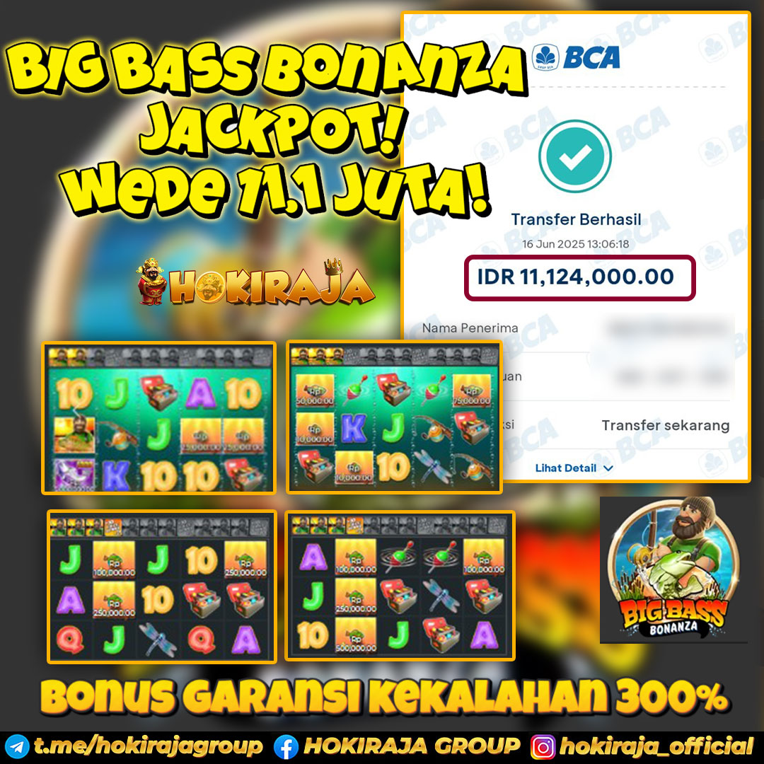 HOKIRAJA JACKPOT SLOT BIG BASS BONANZA RP 11.124.000 ID : LUX***