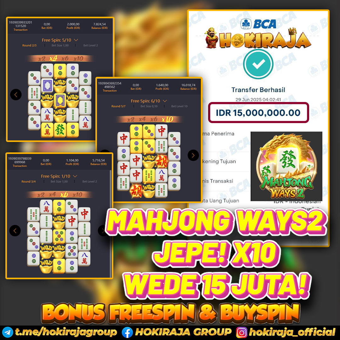 HOKIRAJA JACKPOT SLOT MAHJONG WAYS 2 RP 15.000.000 ID :  WAT***