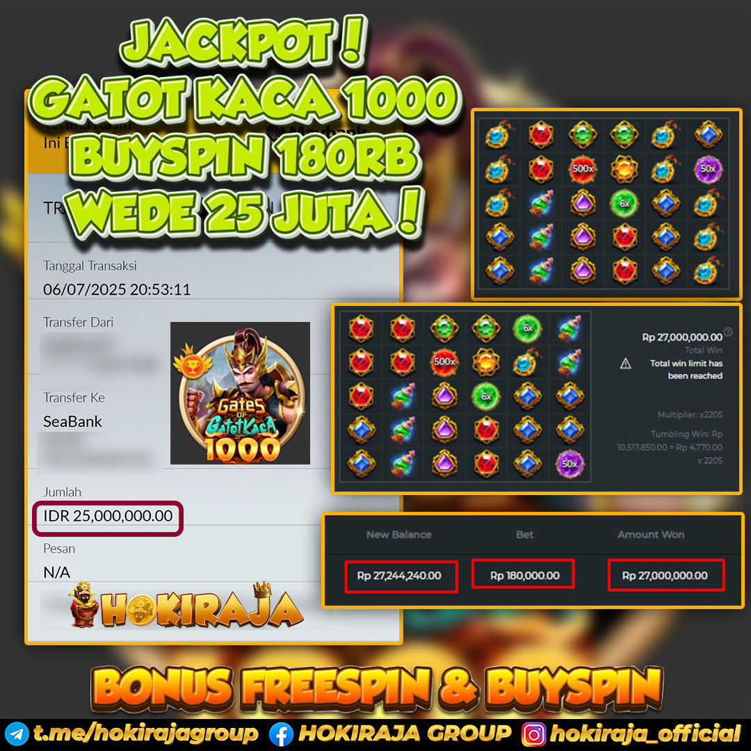 HOKIRAJA JACKPOT SLOT GATES OF GATOT KACA 1000 RP 25.000.000 ID : SUN***